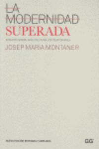 La modernidad superada, de Montaner | portada del libro