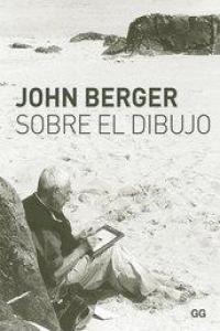 Sobre el dibujo, de Berger | portada del libro
