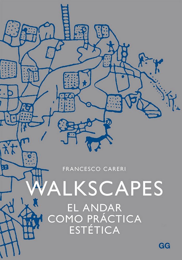 Walkscapes, de Careri, Francesco | portada del libro