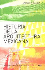 Historia de la arquitectura mexicana, de DE ANDA, ENRIQUE X. | portada del libro
