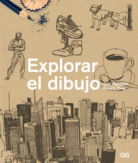 Explorar el dibujo, de Piyasena | portada del libro