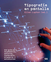 Tipograf¡a en pantalla, de LUPTON, ELLEN (ED.) | portada del libro