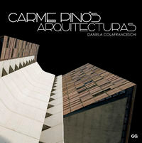 Carme Pinós. Arquitecturas, de Colafranceschi, Daniela | portada del libro