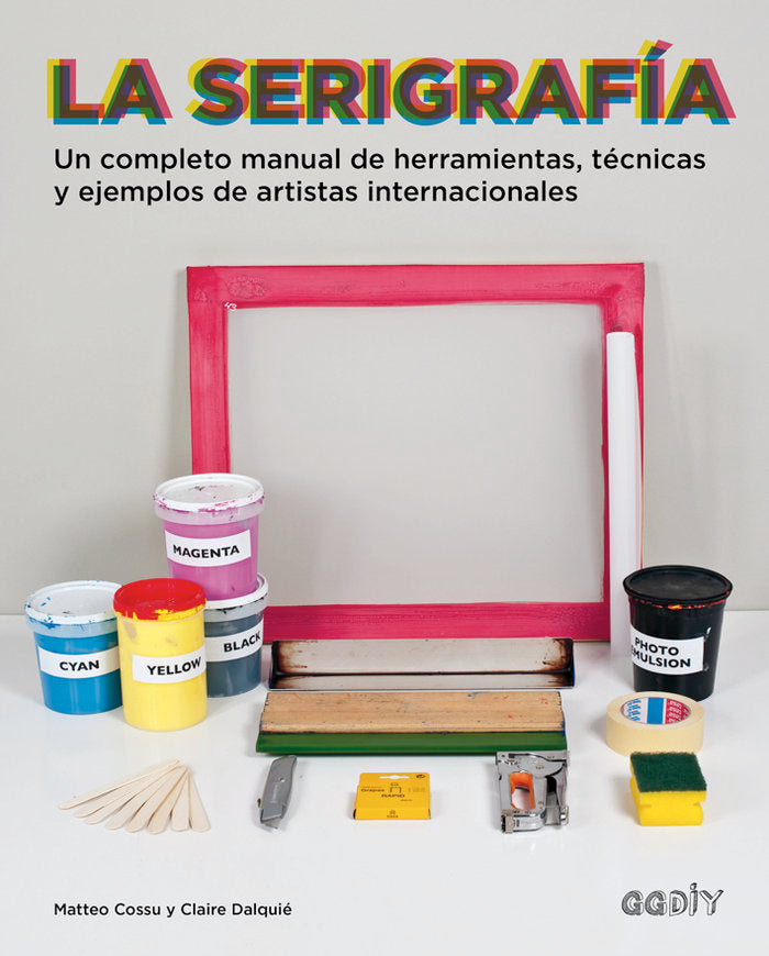 La serigraf¡a, de COSSU | portada del libro