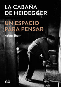 La cabaña de Heidegger, de Sharr | portada del libro
