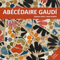 Abècédaire Gaudí, de Morón Velasco, Mar | portada del libro