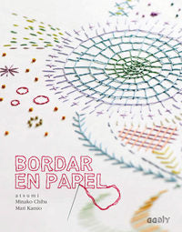 Bordar en papel, de Chiba, Minako | portada del libro