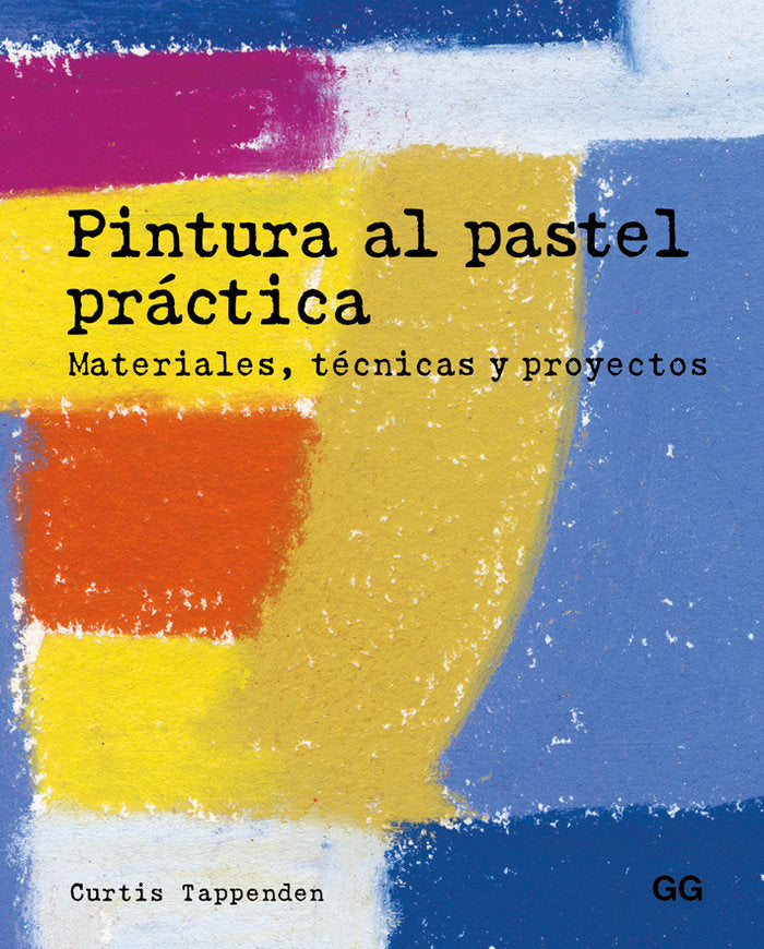 Pintura al pastel práctica, de Tappenden, Curtis | portada del libro