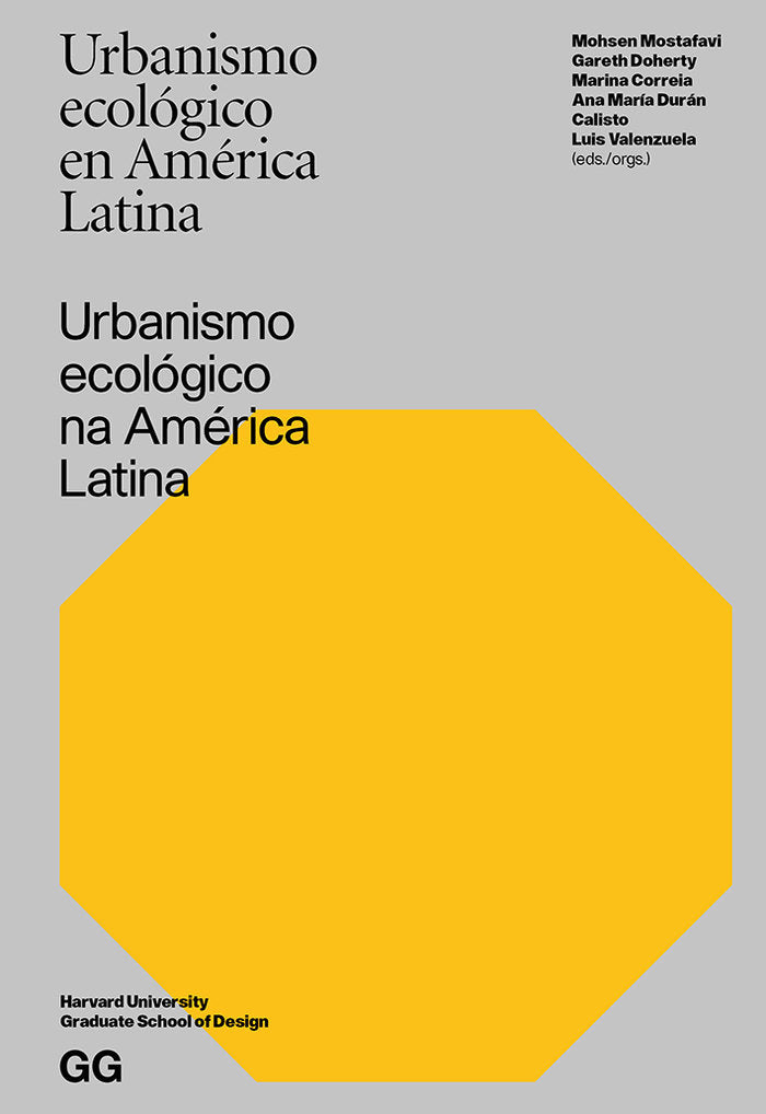Urbanismo ecológico en América Latina, de Mostafavi | portada del libro