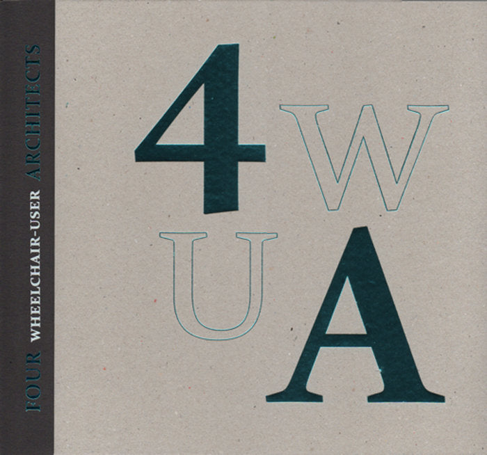 Four Wheelchair-User Architects, de Varios autores | portada del libro