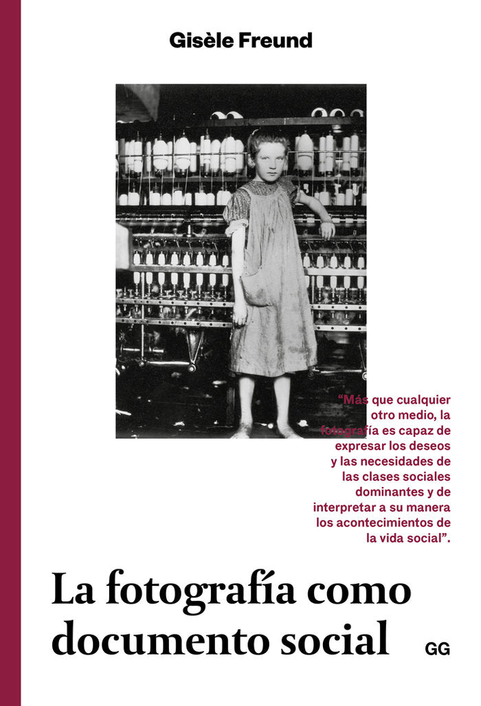 La fotografía como documento social, de Freund, Gisèle | portada del libro
