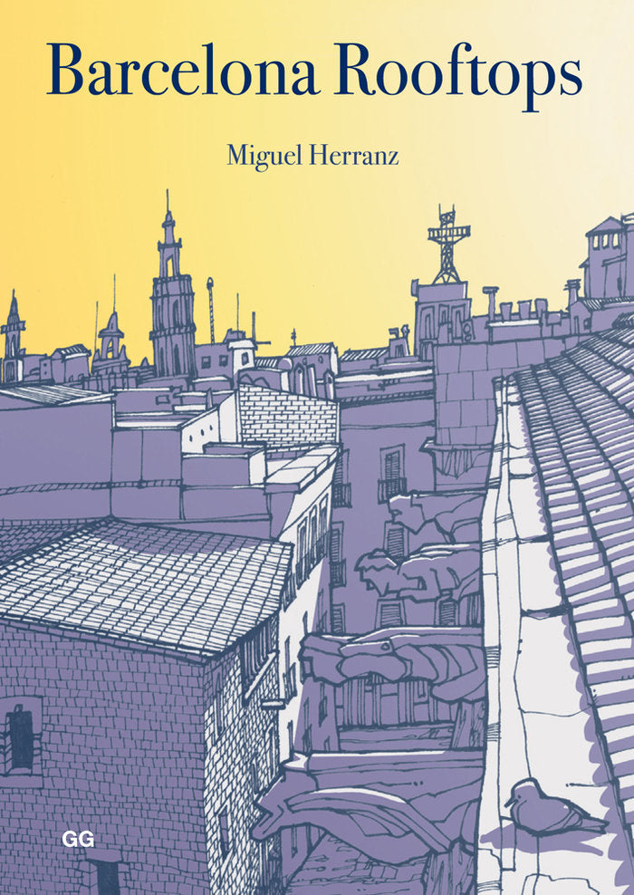 Barcelona Rooftops, de Herranz Ocaña, Miguel | portada del libro