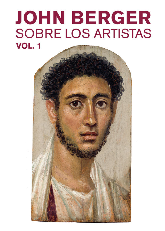 Sobre los artistas. Vol. 1, de Berger, John | portada del libro