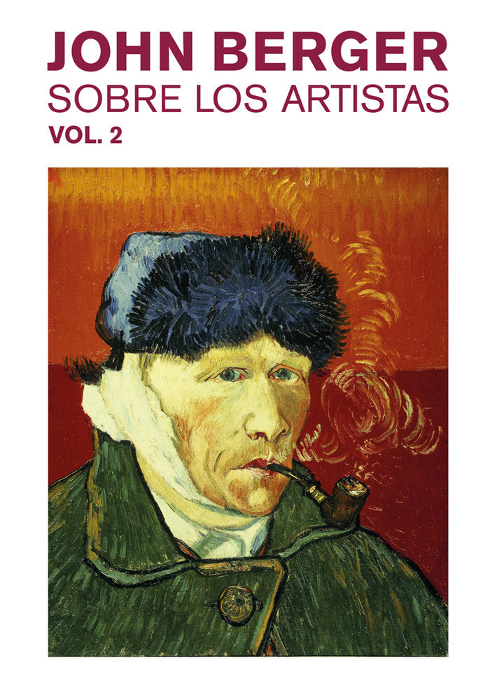 Sobre los artistas. Vol. 2, de Berger, John | portada del libro