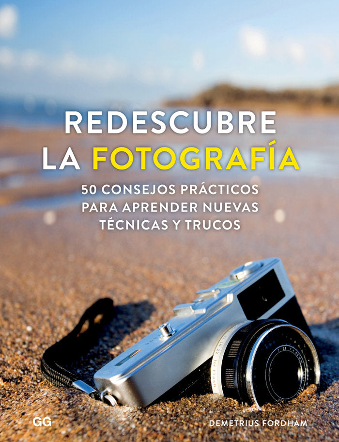 Redescubre la fotografía, de Fordham, Demetrius | portada del libro