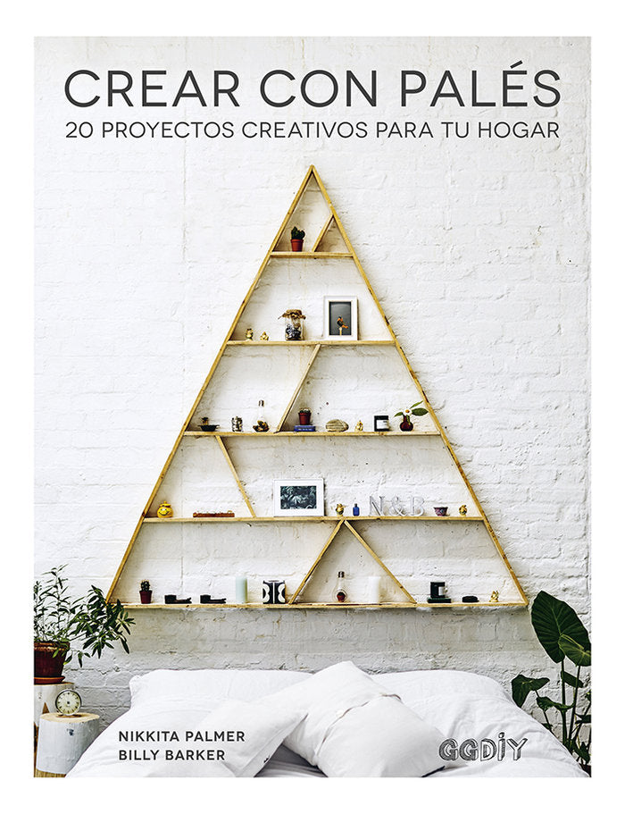 Crear con palés, de Palmer, Nikkita | portada del libro