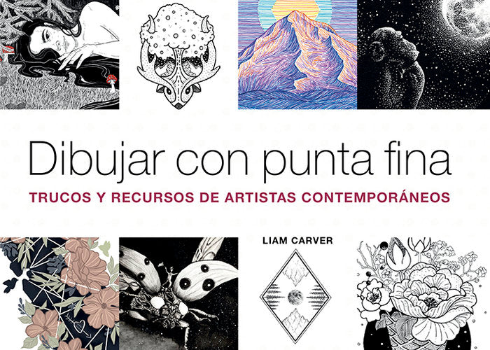 Dibujar con punta fina, de Carver, Liam | portada del libro
