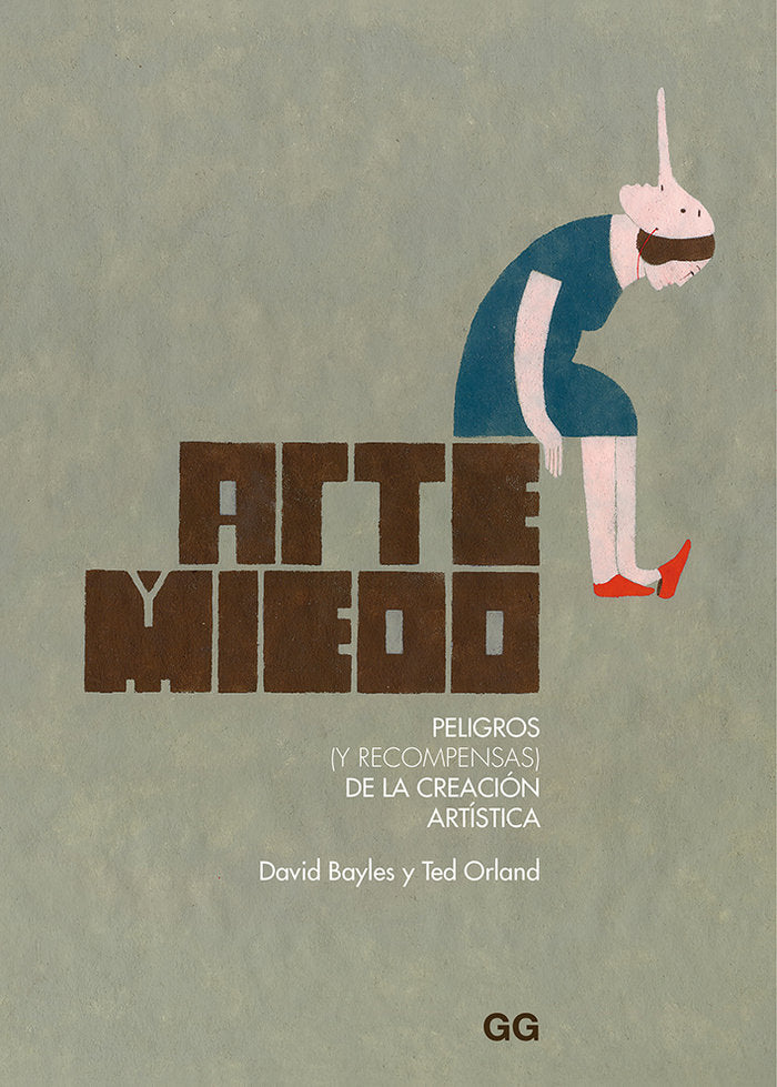 Arte y miedo, de Bayles, David | portada del libro