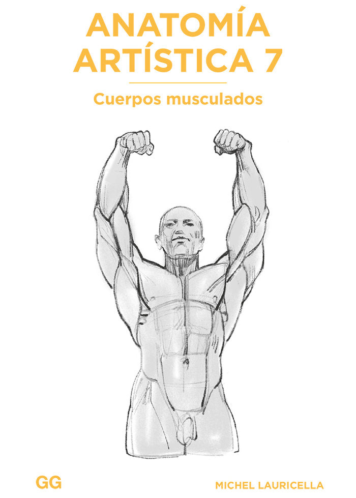 ANATOMIA ARTISTICA 7, de LAURICELLA, MICHEL | portada del libro