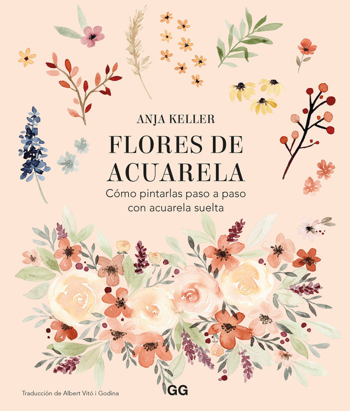 FLORES DE ACUARELA, de KELLER, ANJA | portada del libro