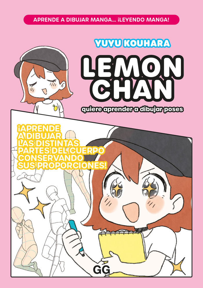 Lemon chan quiere aprender a dibujar poses, de KOUHARA, YUYU | portada del libro