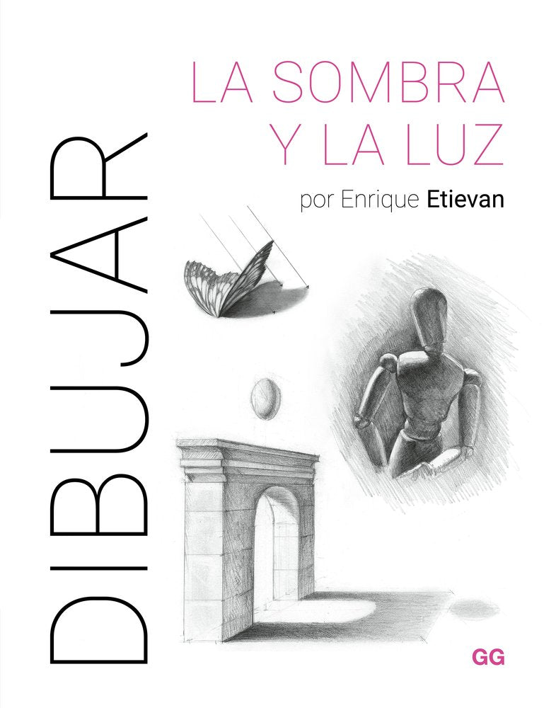 DIBUJAR LA SOMBRA Y LA LUZ, de ETIEVAN, ENRIQUE | portada del libro