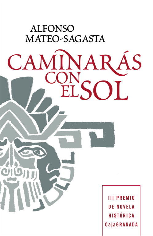 Caminarás con el sol, de Mateo-Sagasta, Alfonso | portada del libro
