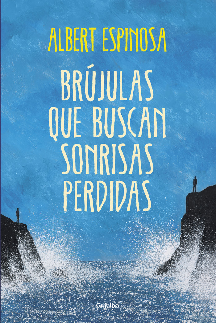 Brújulas que buscan sonrisas perdidas, de Espinosa | portada del libro