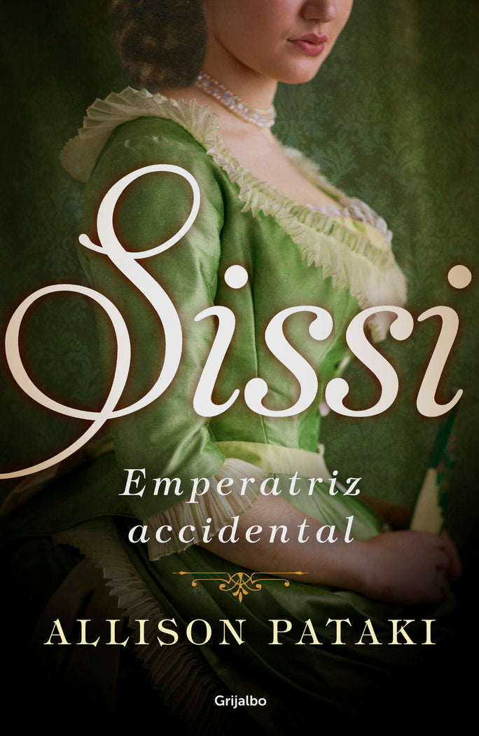 Sissi, emperatriz accidental (Sissi 1), de Pataki, Allison | portada del libro