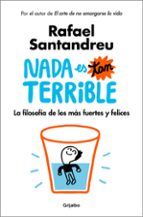 Nada es tan terrible, de Rafael Santandreu | portada del libro