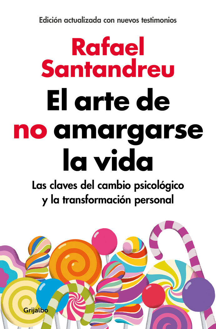 El arte de no amargarse la vida (edición ampliada y actualizada), de Santandreu | portada del libro