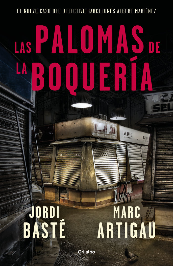 Las palomas de la Boquería (Detective Albert Martínez  2), de Basté | portada del libro