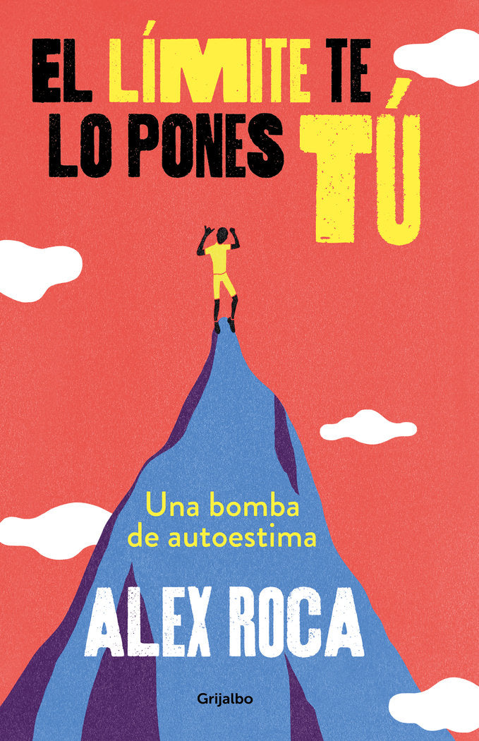 El límite te lo pones tú, de Roca Campillo | portada del libro