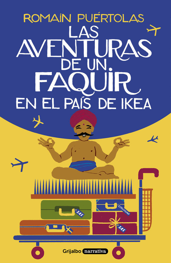 Las aventuras de un faquir en el país de Ikea, de Puértolas | portada del libro