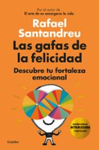 Las gafas de la felicidad (edición 5º aniversario), de Rafael Santandreu | portada del libro