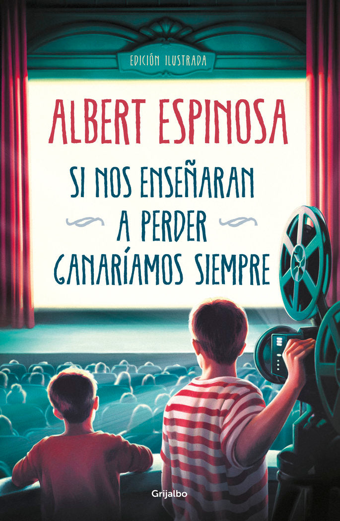 Si nos enseñaran a perder, ganaríamos siempre, de Espinosa | portada del libro