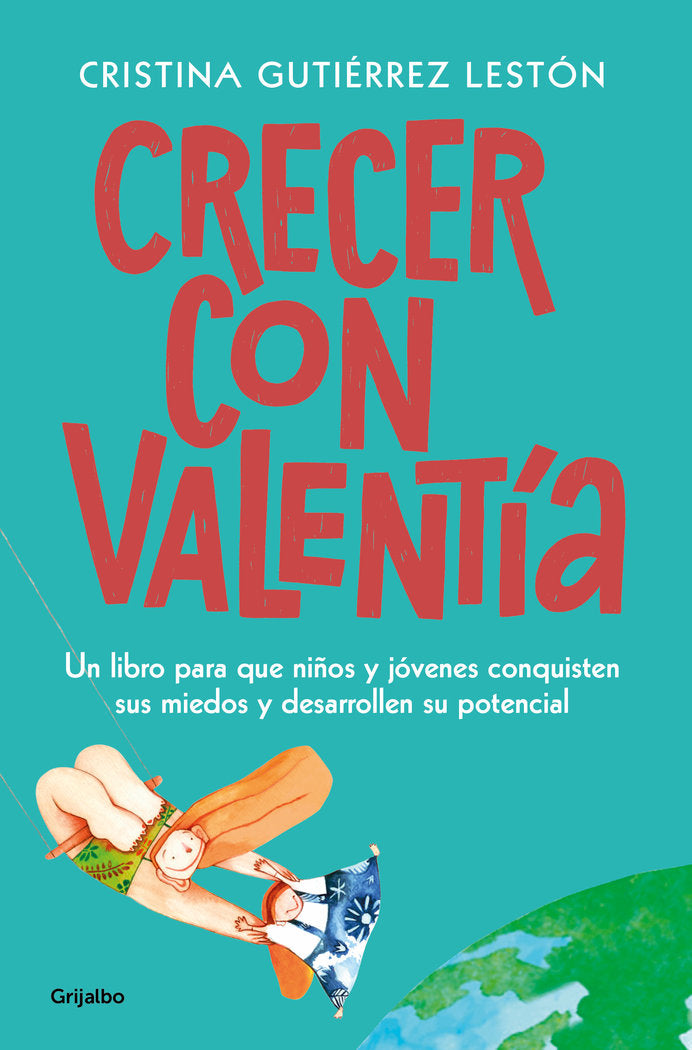 Crecer con valentía, de Gutiérrez Lestón | portada del libro