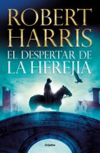 El despertar de la herejía, de Robert Harris | portada del libro