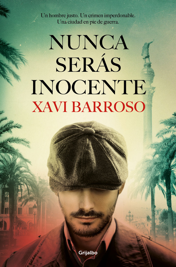 NUNCA SERAS INOCENTE, de BARROSO, XAVI | portada del libro
