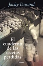 El cuaderno de las recetas perdidas, de JACKY DURAND | portada del libro