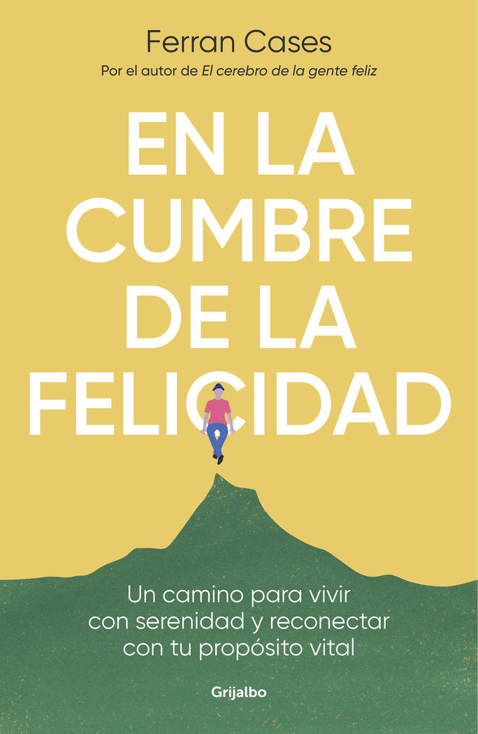 EN LA CUMBRE DE LA FELICIDAD, de CASES, FERRAN | portada del libro