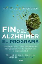 El fin del alzhéimer. El programa, de Dale Bredesen | portada del libro