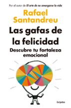 Las gafas de la felicidad (edición actualizada), de Rafael Santandreu | portada del libro