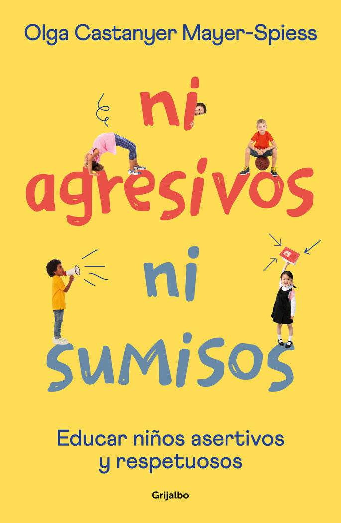 NI AGRESIVOS NI SUMISOS, de CASTANYER MAYER-SPIESS, OLGA | portada del libro