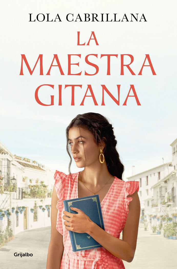 La maestra gitana, de LOLA CABRILLANA | portada del libro