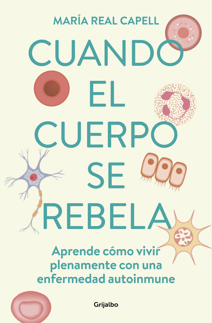 Cuando el cuerpo se rebela, de REAL CAPELL | portada del libro