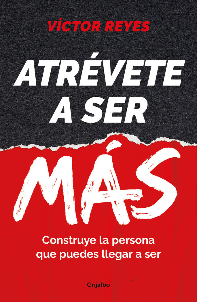ATREVETE A SER MAS, de VICTOR REYES | portada del libro