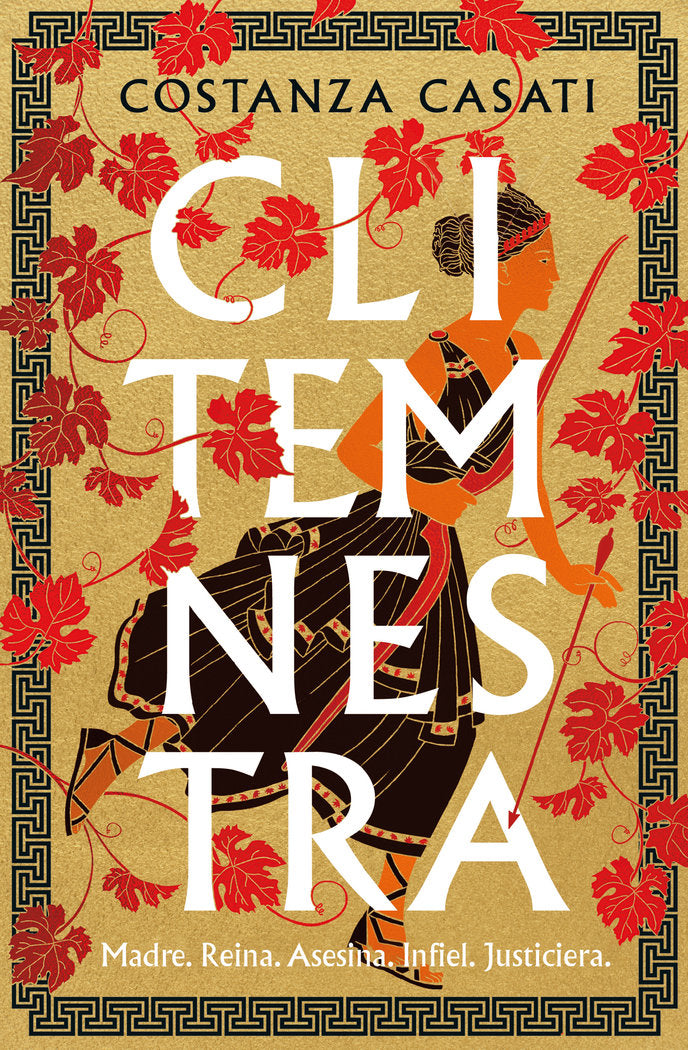 CLITEMNESTRA, de COSTANZA CASATI | portada del libro