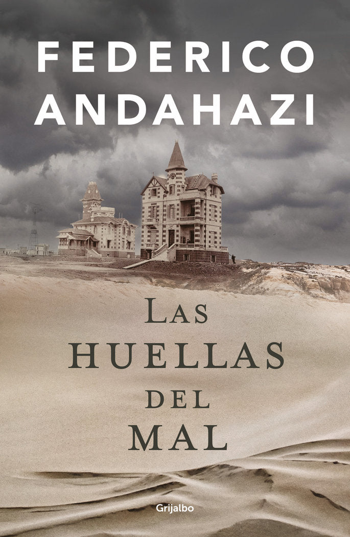 Las huellas del mal, de FEDERICO ANDAHAZI | portada del libro