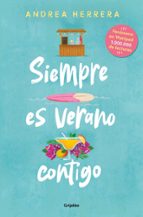 Siempre es verano contigo, de Andrea Herrera | portada del libro